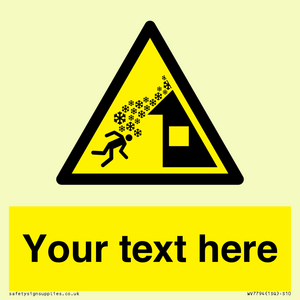 Custom warning roof avalanche